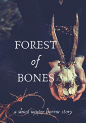 Okładka książki Forest of Bones Jessie Thomas