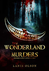 Okładka książki The Wonderland Murders Lanie Olson