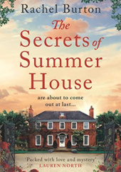 Okładka książki The Secrets of Summer House Rachel Burton