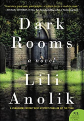 Okładka książki Dark Rooms Lili Anolik