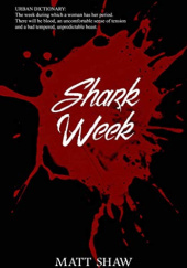 Okładka książki Shark Week Matt Shaw