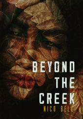 Okładka książki Beyond the Creek Nico Bell