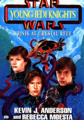 Okładka książki Crisis at Crystal Reef Kevin J. Anderson, Rebecca Moesta