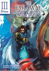 The Faraway Paladin: The Lord of the Rust Mountains: Primus: 3