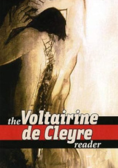 Okładka książki The Voltairine de Cleyre Reader Voltairine de Cleyre