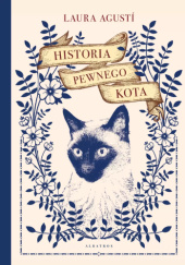Okładka książki Historia pewnego kota Laura Agustí