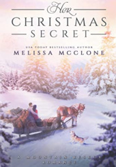 Okładka książki Her Christmas Secret Melissa McClone