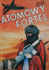 Okładka książki Atomowy Fortel Melvin Bolton
