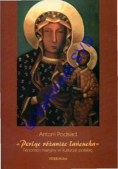 Okładka książki Perląc różaniec łańcucha Antoni Podsiad