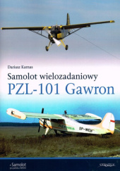 Okładka książki Samolot wielozadaniowy PZl-101 Gawron Dariusz Karnas