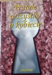 Okładka książki Prawie wszystko o kobiecie Maria Marczewska