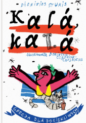 Okładka książki Kalá, kalá. Grecja dla dociekliwych Dominika Czerniak-Chojnacka, Dionisios Sturis