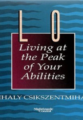 Okładka książki Flow: Living at the Peak of your Abilities Mihály Csíkszentmihályi