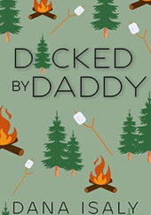 Okładka książki D*cked by daddy Dana Isaly