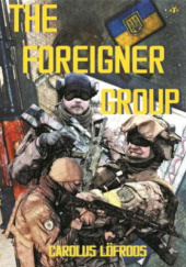 Okładka książki The Foreigner Group Carolus Löfroos