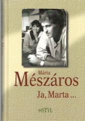 Okładka książki Ja, Marta... Marta Mészáros