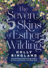 The Seven Skins of Esther Wilding
