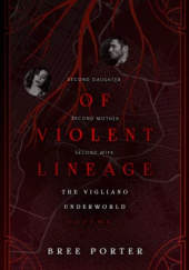 Okładka książki Of Violent Lineage Bree Porter
