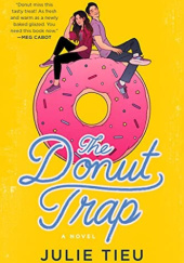 Okładka książki The donut trap Julie Tieu