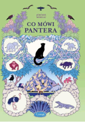 Okładka książki Co mówi pantera Jérémie Moreau