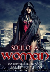 Okładka książki Soul Of A Woman Jamie Begley