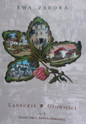 Okładka książki Lądeckie Opowieści Ewa Zadora