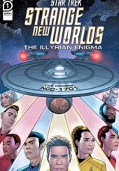Okładka książki Star Trek: Strange New Worlds - The Illyrian Enigma #1 Kirsten Beyer, Mike Johnson