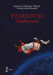 Okładka książki Twardowski. Твардовський Kazimierz Władysław Wójcicki