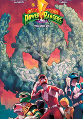 Okładka książki Mighty Morphin Power Rangers Vol. 6 Kyle Higgins