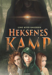 Okładka książki Heksenes kamp Line Kyed Knudsen