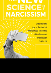 Okładka książki The New Science of Narcissism W. Keith Campbell