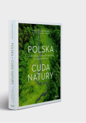 Okładka książki Polska Cuda Natury Mikołaj Gospodarek