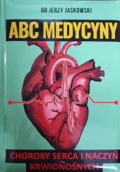 ABC Medycyny. Wybrane choroby układu sercowo-krążeniowego.