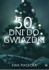 Okładka książki 50 dni do gwiazdki Ewa Piasecka
