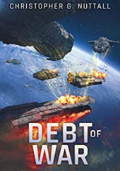Okładka książki Debt of War Christopher G. Nuttall