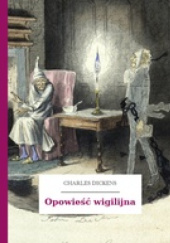 Okładka książki Opowieść wigilijna Charles Dickens