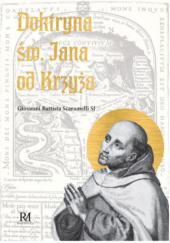 Okładka książki Doktryna św. Jana od Krzyża Giovanni Battista Scaramelli SJ
