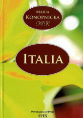 Okładka książki Italia Maria Konopnicka
