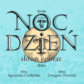 Okładka książki Noc i Dzień - Słowo i Obraz Grzegorz Nowicki