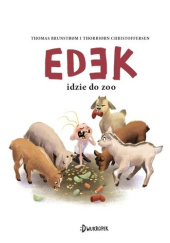 Okładka książki Edek idzie do zoo Thomas Brunstrom