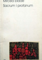 Okładka książki Sacrum i profanum Mircea Eliade