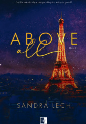 Okładka książki Above all Sandra Lech