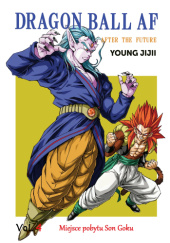 Okładka książki Dragon ball AF - Miejsce pobytu Son Goku - Tom 4 Young Jijii