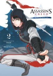Okładka książki Assassin's Creed: Blade of Shao Jun Vol. 2 Minoji Kurata