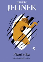 Okładka książki Pianistka Elfriede Jelinek