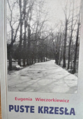 Okładka książki Puste krzesła Eugenia Wieczorkiewicz