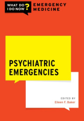Okładka książki Psychiatric Emergencies Eileen F. Baker