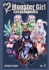 Okładka książki Monster Girl Encyclopedia, Vol. 2 Kenkou Cross