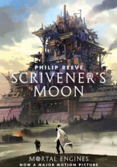 Okładka książki Scrivener's Moon Philip Reeve