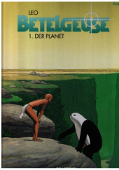 Okładka książki Betelgeuse 1 - Der Planet Luis Eduardo de Oliveira